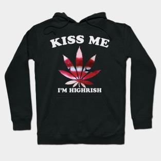 I'M HIGHRISH Hoodie